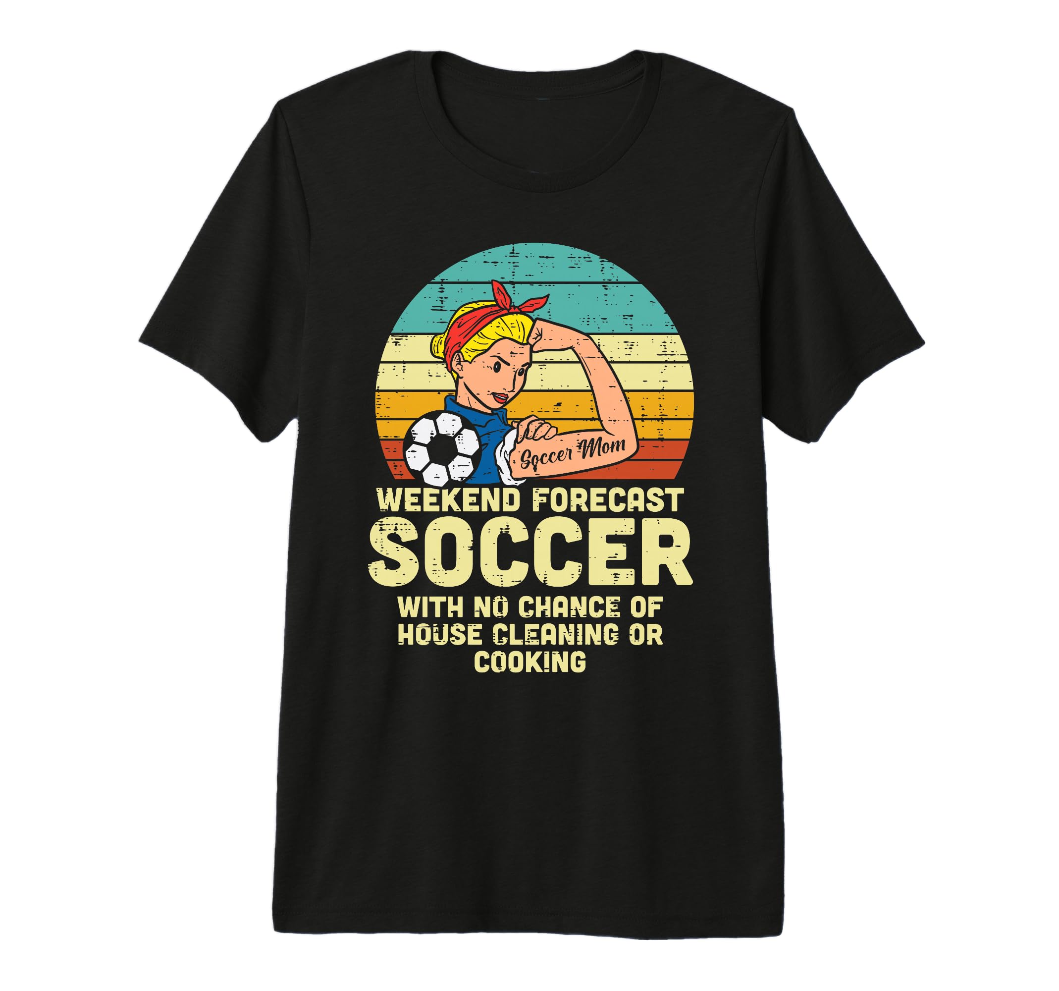 Soccer Mom Weekend Forecast Funny T-Shirt - Unique Graphic Men Women - T-Shirt, Sweatshirt, Hoodie