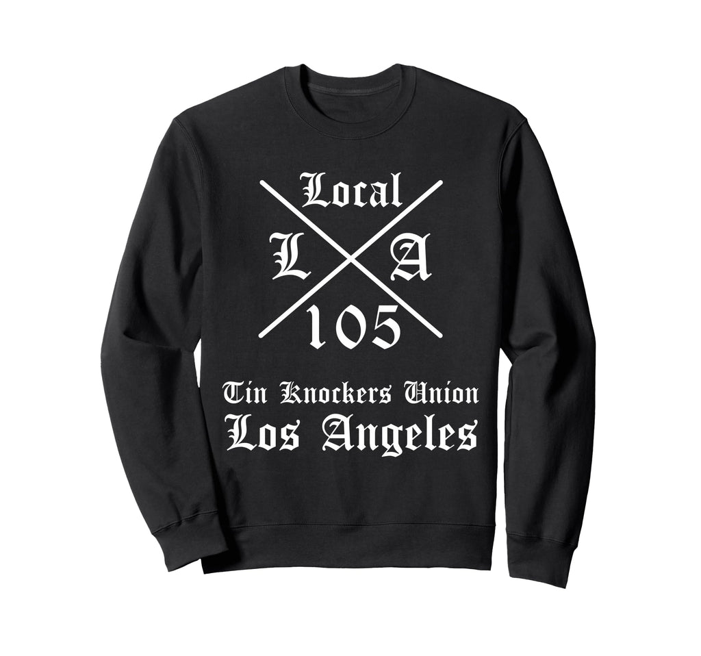 Tin Knockers Union Los Angeles Sweatshirt - Novelty Apparel Men Women - T-Shirt, Sweatshirt, Hoodie