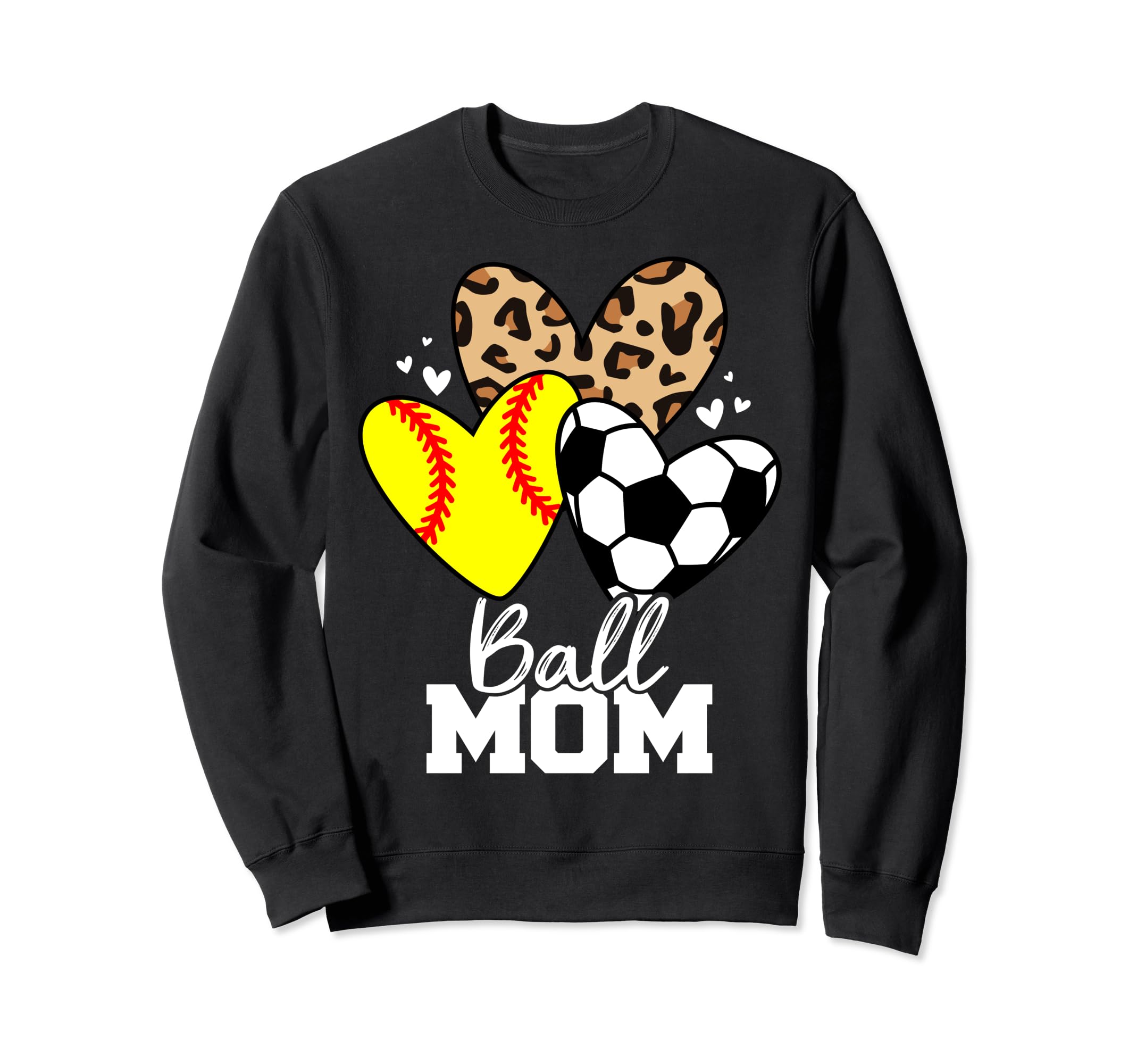 Ball Mom Funny Soccer Softball Mom Sweatshirt - Streetwear Style Men Women - T-Shirt, Sweatshirt, Hoodie