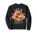 Lets Roll Roller Skating Skater Skate Sweatshirt - Minimalist Print Unisex - T-Shirt, Sweatshirt, Hoodie