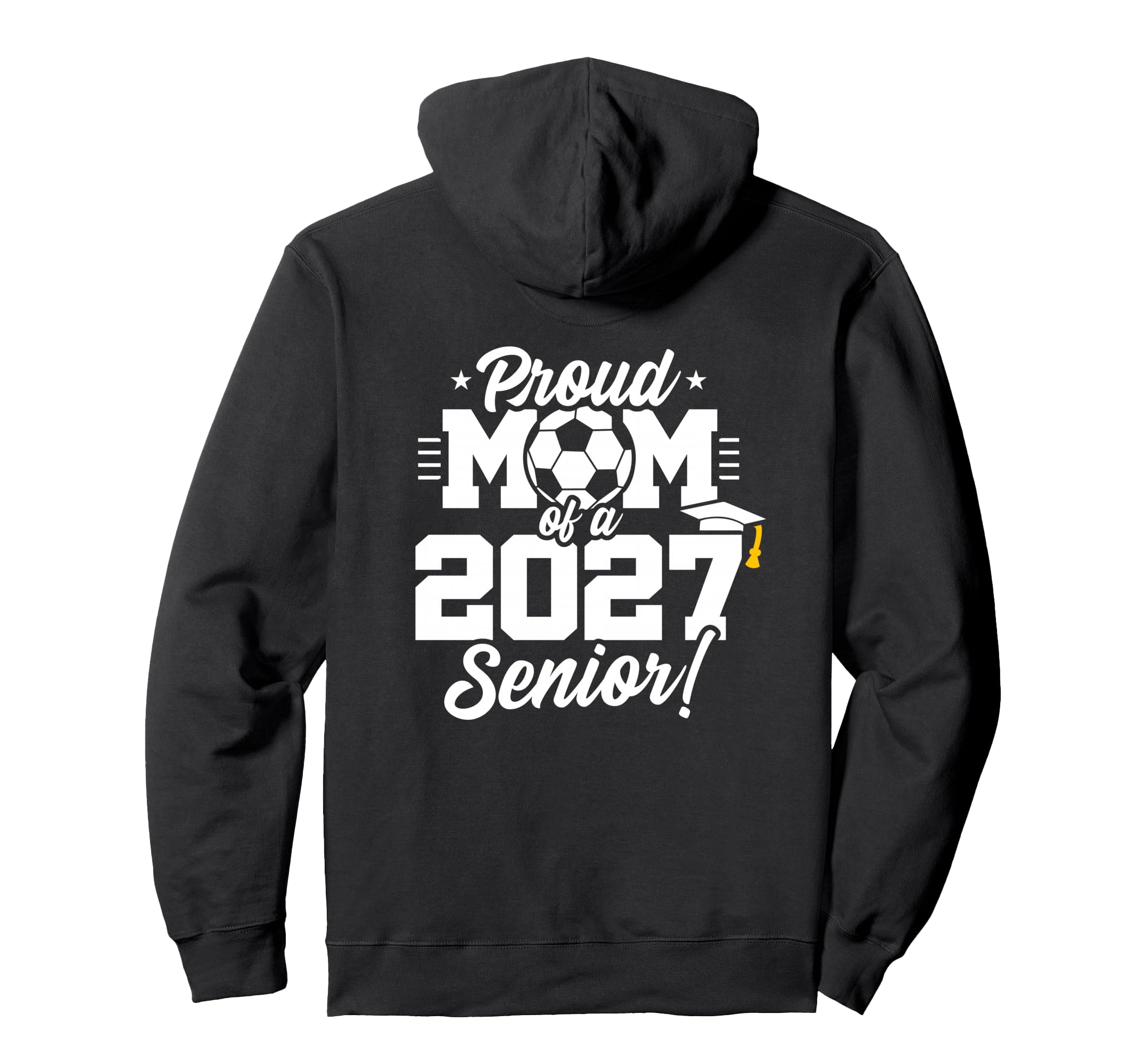 Senior Class 2027 School Soccer Proud Hoodie - Unique Graphic for Adults - T-Shirt, Sweatshirt, Hoodie