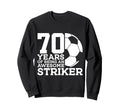Soccer 70 Years Awesome Soccer Sweatshirt - Custom Art Print Men Women - T-Shirt, Sweatshirt, Hoodie