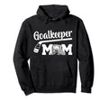Ice Hockey Goalkeeper Mom Ice Hoodie - Casual Everyday Wear for Adults - T-Shirt, Sweatshirt, Hoodie