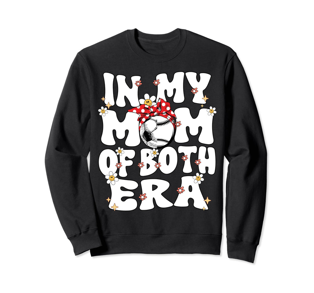 My Mom Both Era Baseball Sweatshirt - Casual Everyday Wear Men Women - T-Shirt, Sweatshirt, Hoodie
