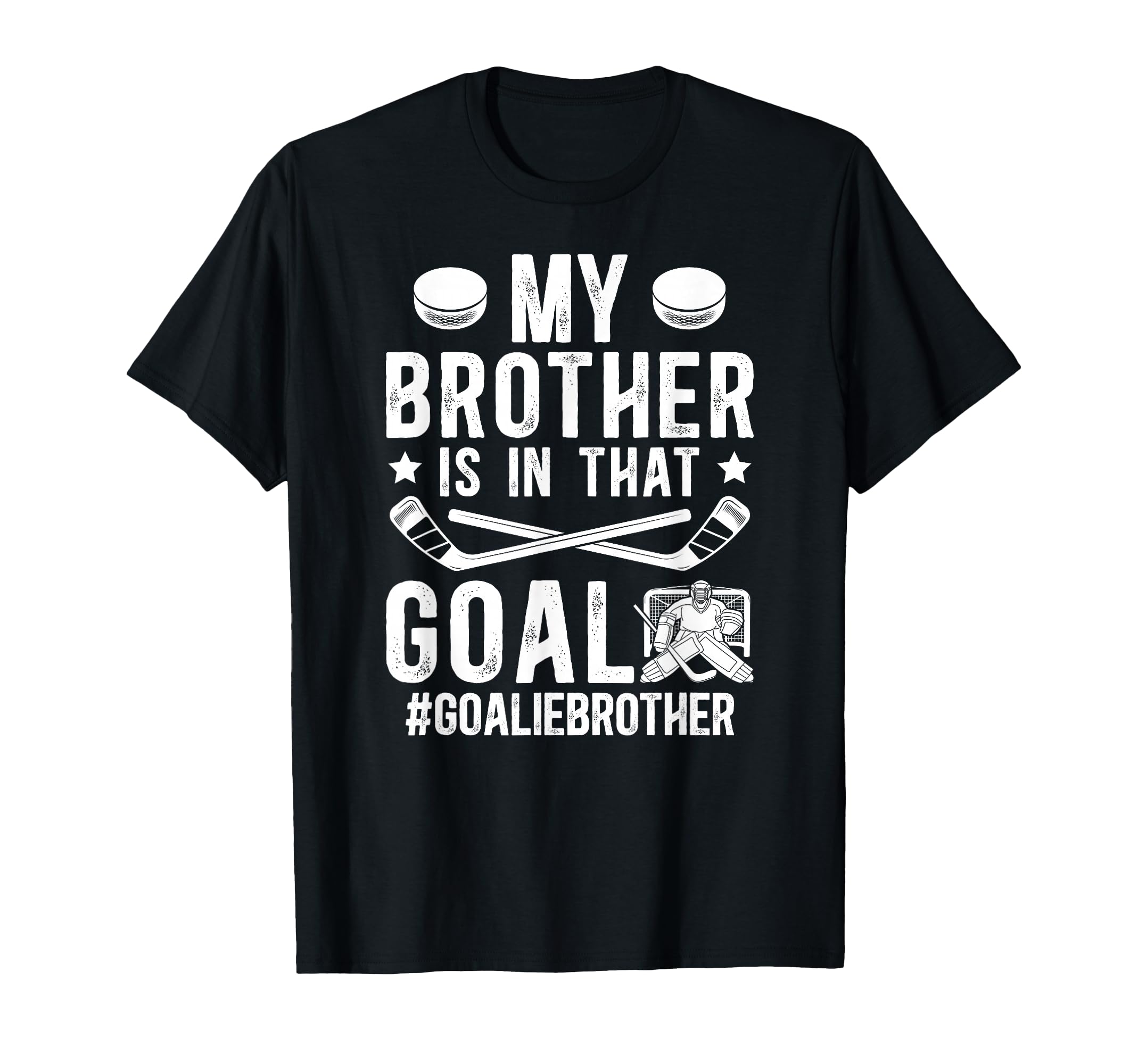 Proud Ice Hockey Goalie Brother T-Shirt - Minimalist Print Men Women - T-Shirt, Sweatshirt, Hoodie