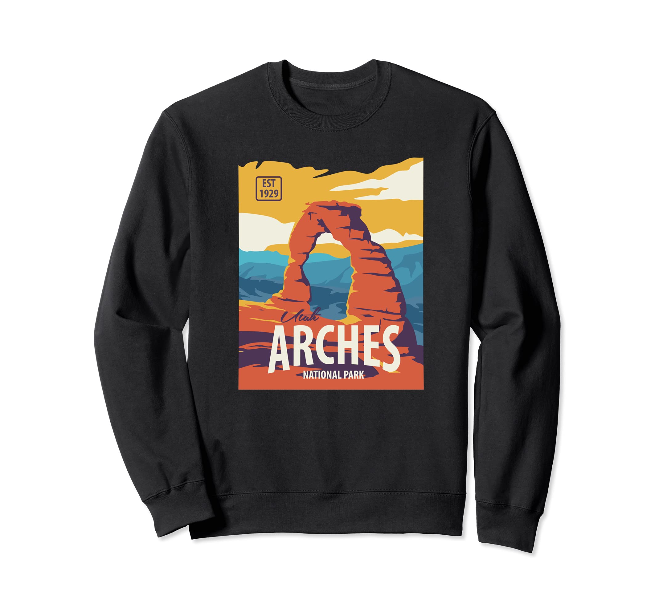 Arches Utah Desert National Sweatshirt - Casual Everyday Wear for Adults - T-Shirt, Sweatshirt, Hoodie