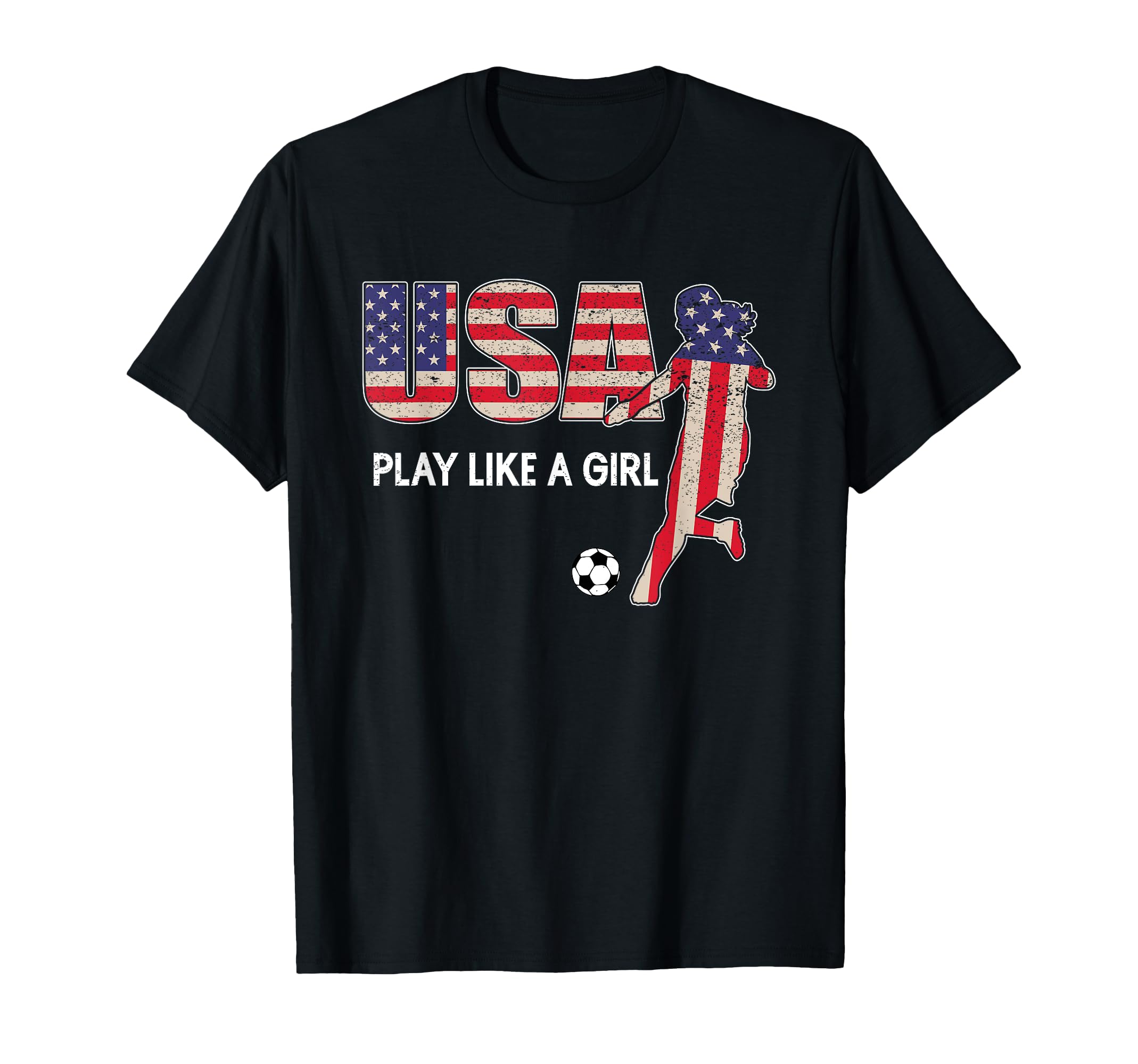 Usa Play Like Patriotic Soccer T-Shirt - Casual Everyday Wear Men Women - T-Shirt, Sweatshirt, Hoodie