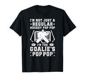 Im Hockey Goalie Pop Pop Ice T-Shirt - Fun Novelty Design for Adults - T-Shirt, Sweatshirt, Hoodie