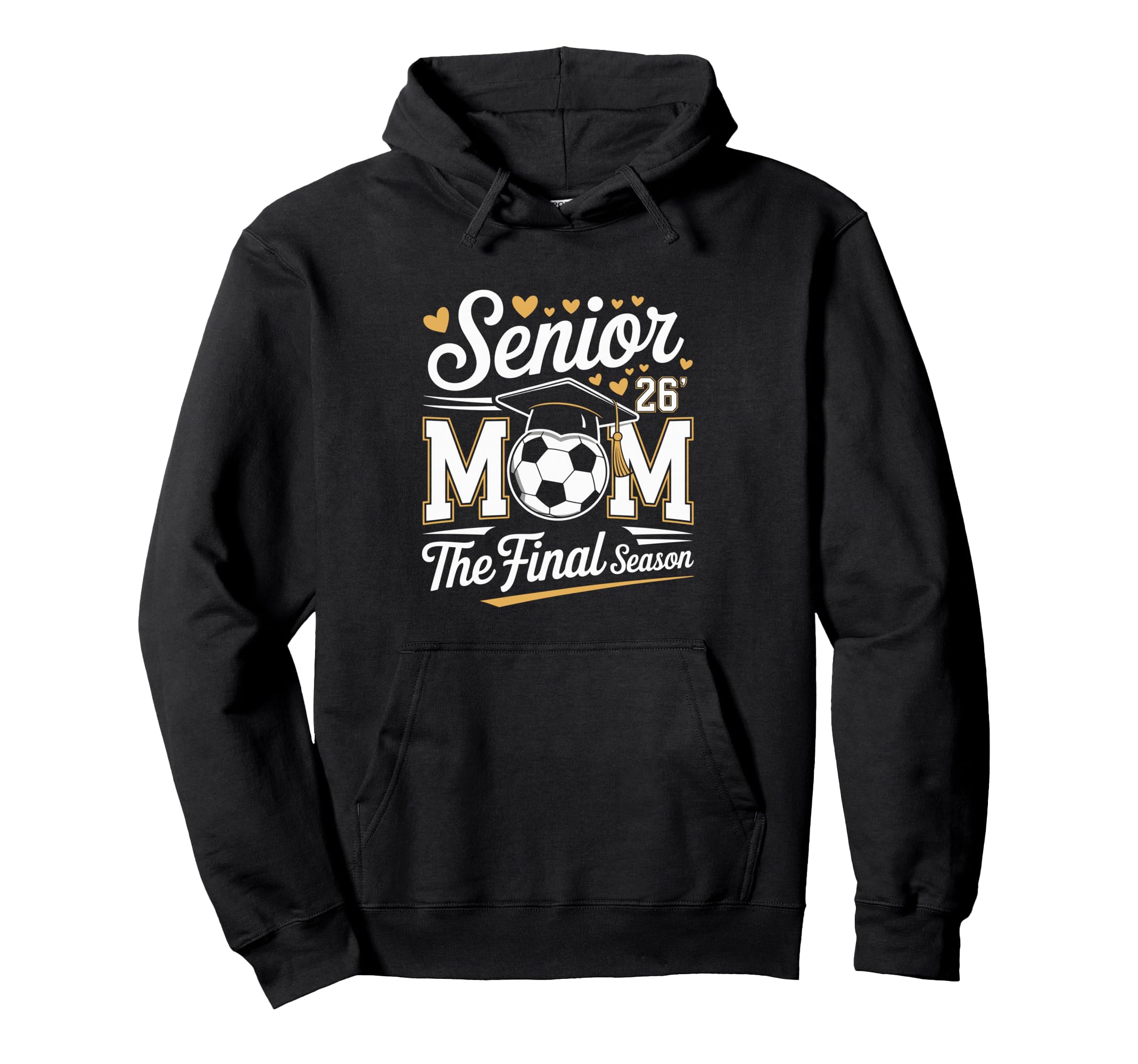 Senior Soccer Mom Class 2026 Hoodie - Novelty Apparel for Adults - T-Shirt, Sweatshirt, Hoodie