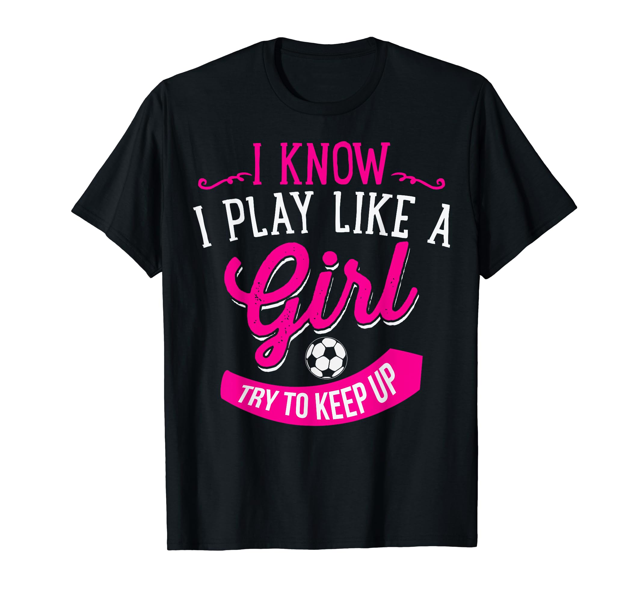 Funny Gift I Play Like Soccer Birthday T-Shirt - Streetwear Style Men Women - T-Shirt, Sweatshirt, Hoodie