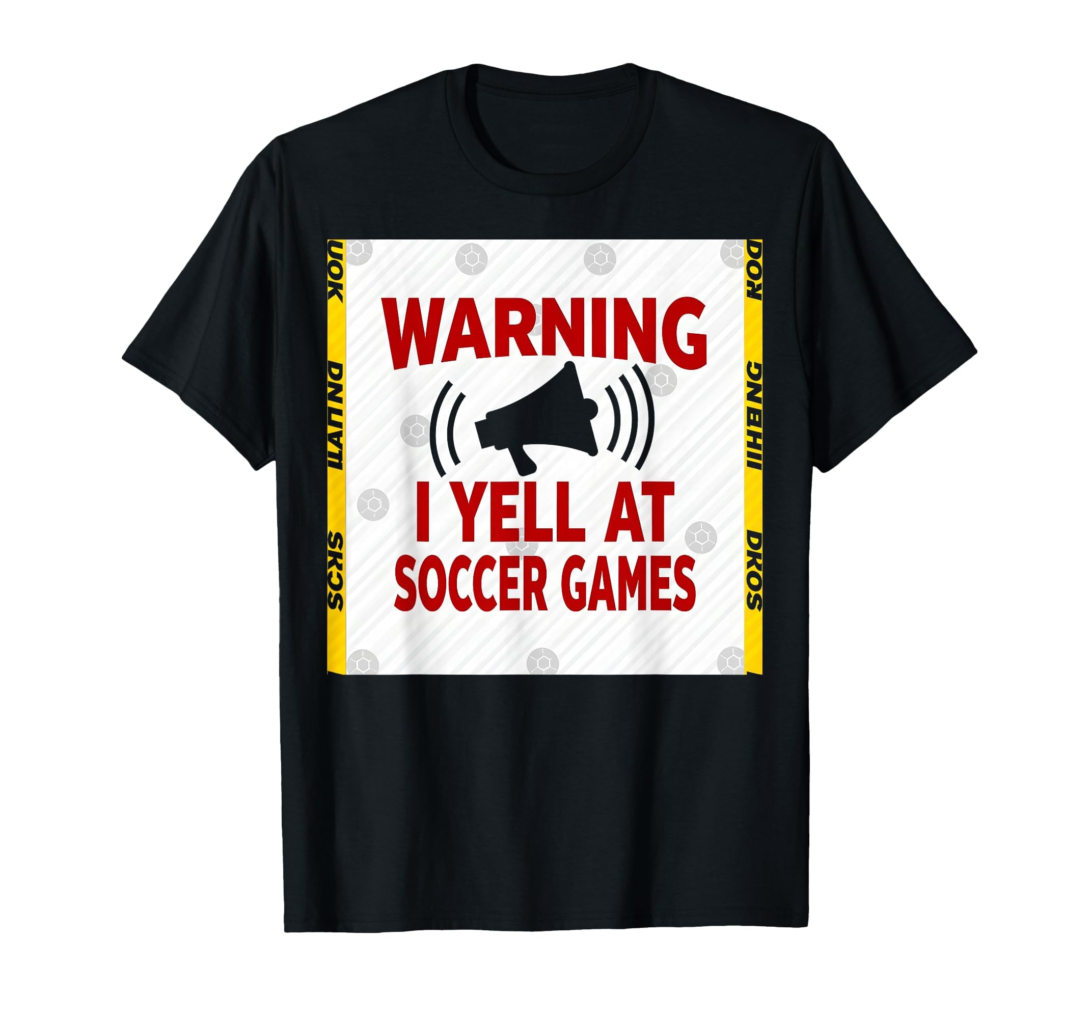 Warning I Yell Soccer Games T-Shirt - Aesthetic Graphic Unisex - T-Shirt, Sweatshirt, Hoodie