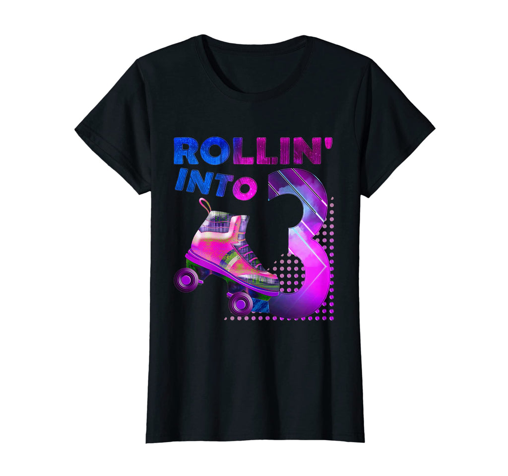 Rollin Into 3 Roller Skating T-Shirt - Casual Everyday Wear for Adults - T-Shirt, Sweatshirt, Hoodie