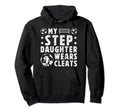 My Stepdaughter Soccer Step Dad Soccer Hoodie - Custom Art Print Men Women - T-Shirt, Sweatshirt, Hoodie