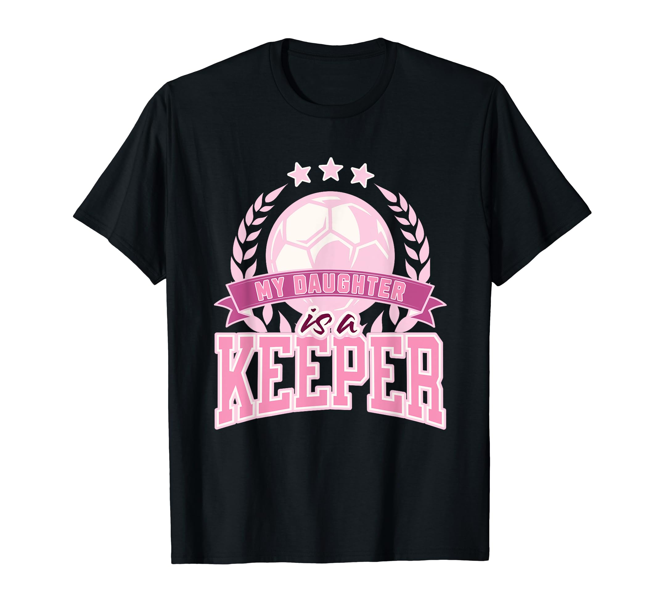 Keeper Goalie Soccer Daughter Mom T-Shirt - Custom Art Print for Adults - T-Shirt, Sweatshirt, Hoodie