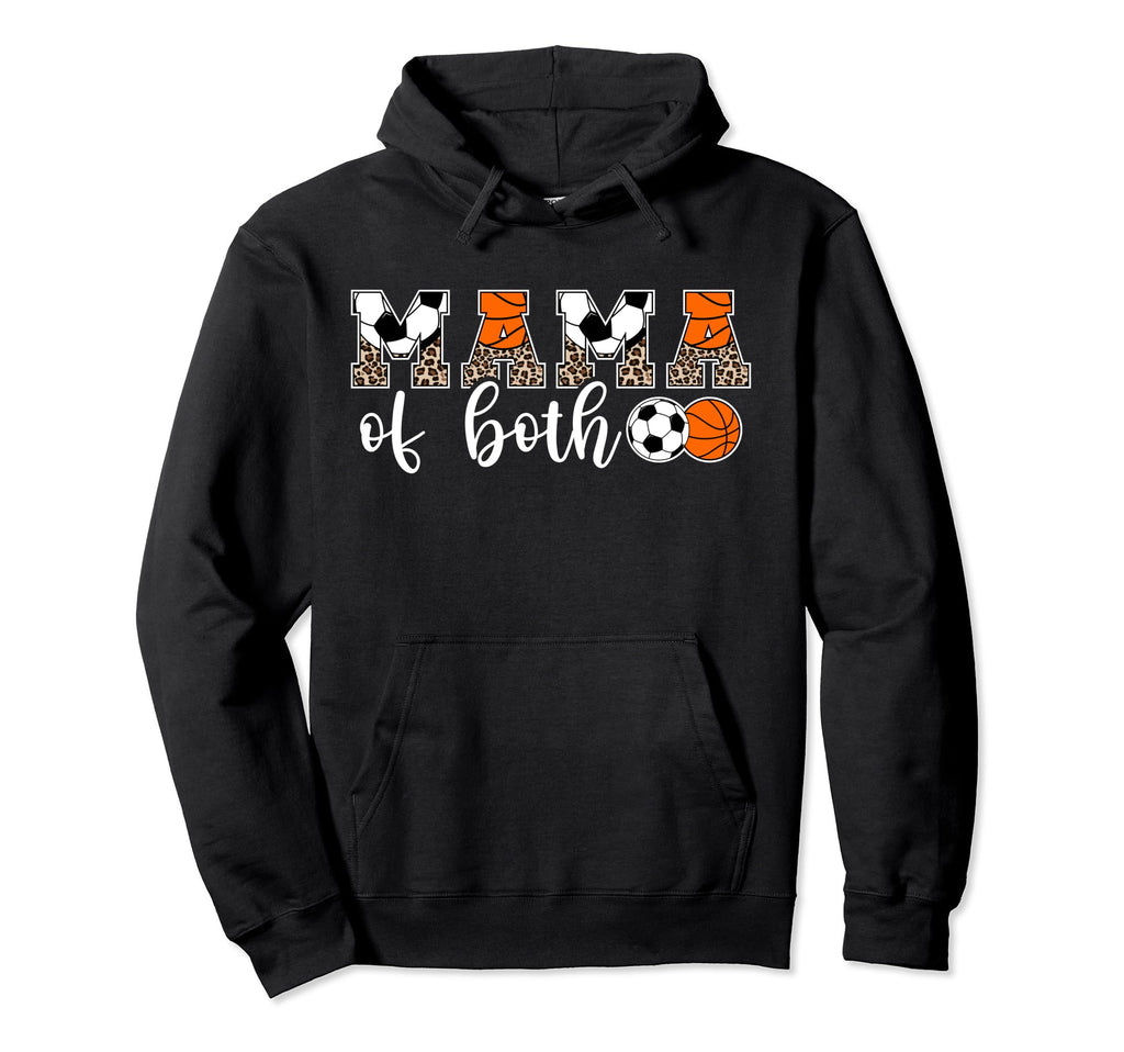 Mama Both Leopard Basketball Soccer Mom Hoodie - Unique Graphic Unisex - T-Shirt, Sweatshirt, Hoodie