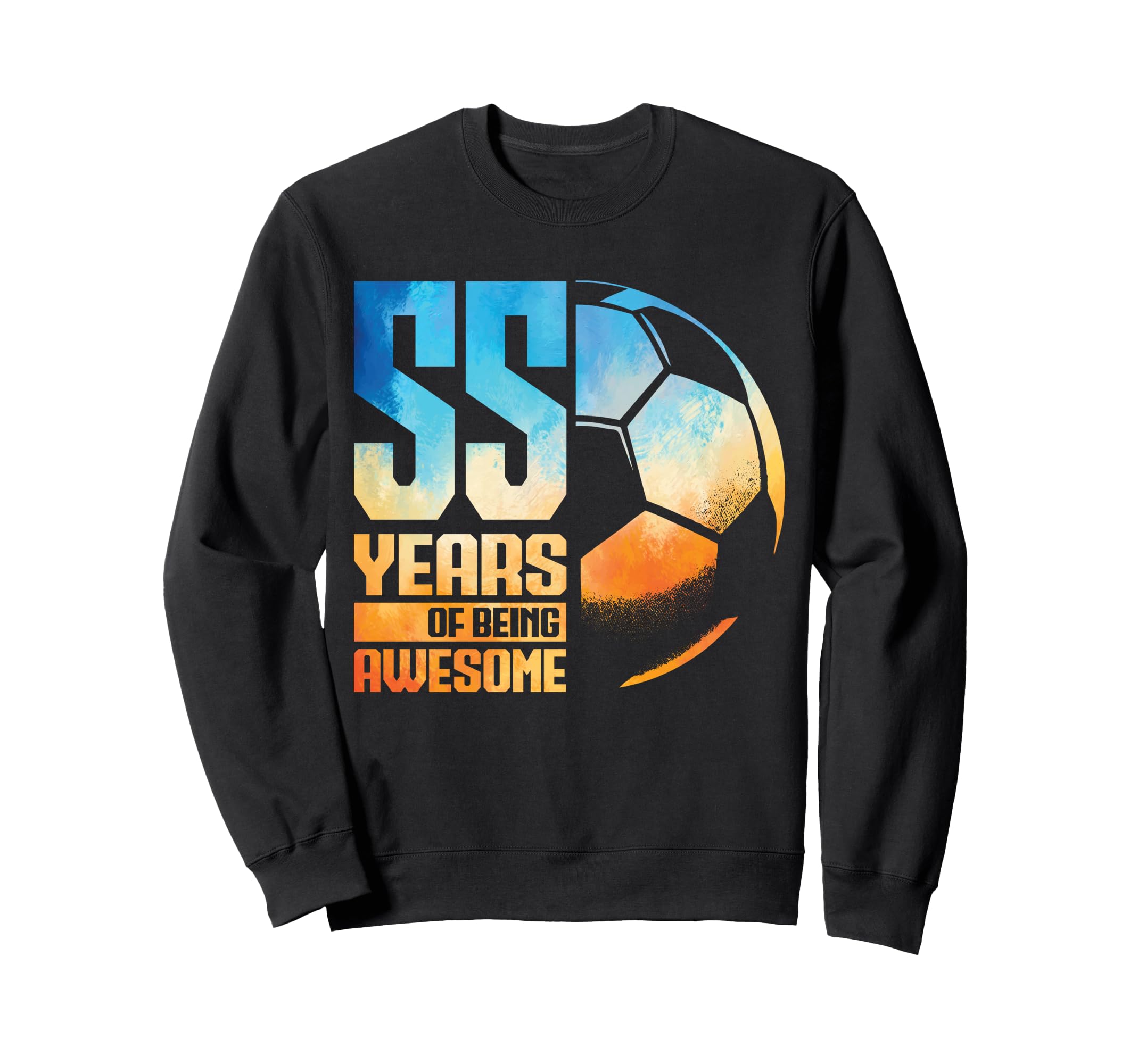 55Th Birthday Soccer Player Sweatshirt - Unique Graphic for Adults - T-Shirt, Sweatshirt, Hoodie