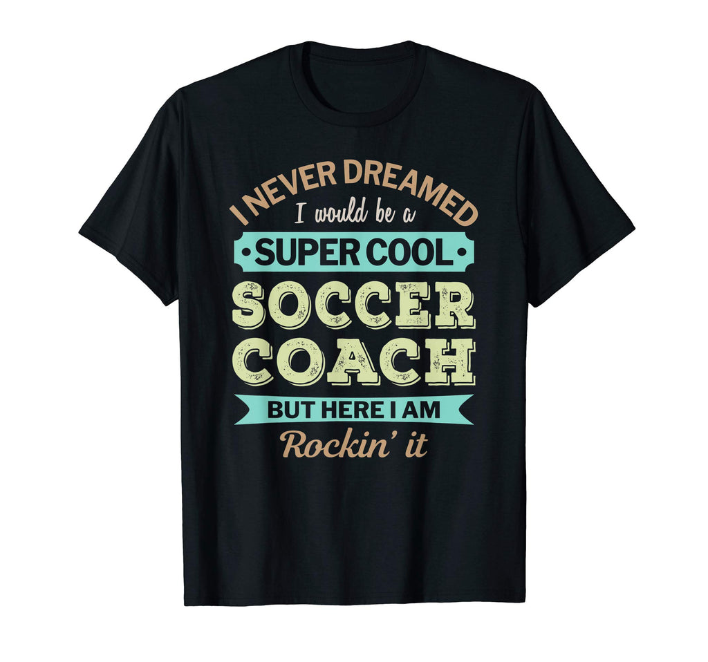 Soccer Coach Gift Funny Appreciation T-Shirt - Minimalist Print Unisex - T-Shirt, Sweatshirt, Hoodie
