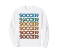 Soccer Repeat Just Who Loves Winning Sweatshirt - Unique Graphic Unisex - T-Shirt, Sweatshirt, Hoodie