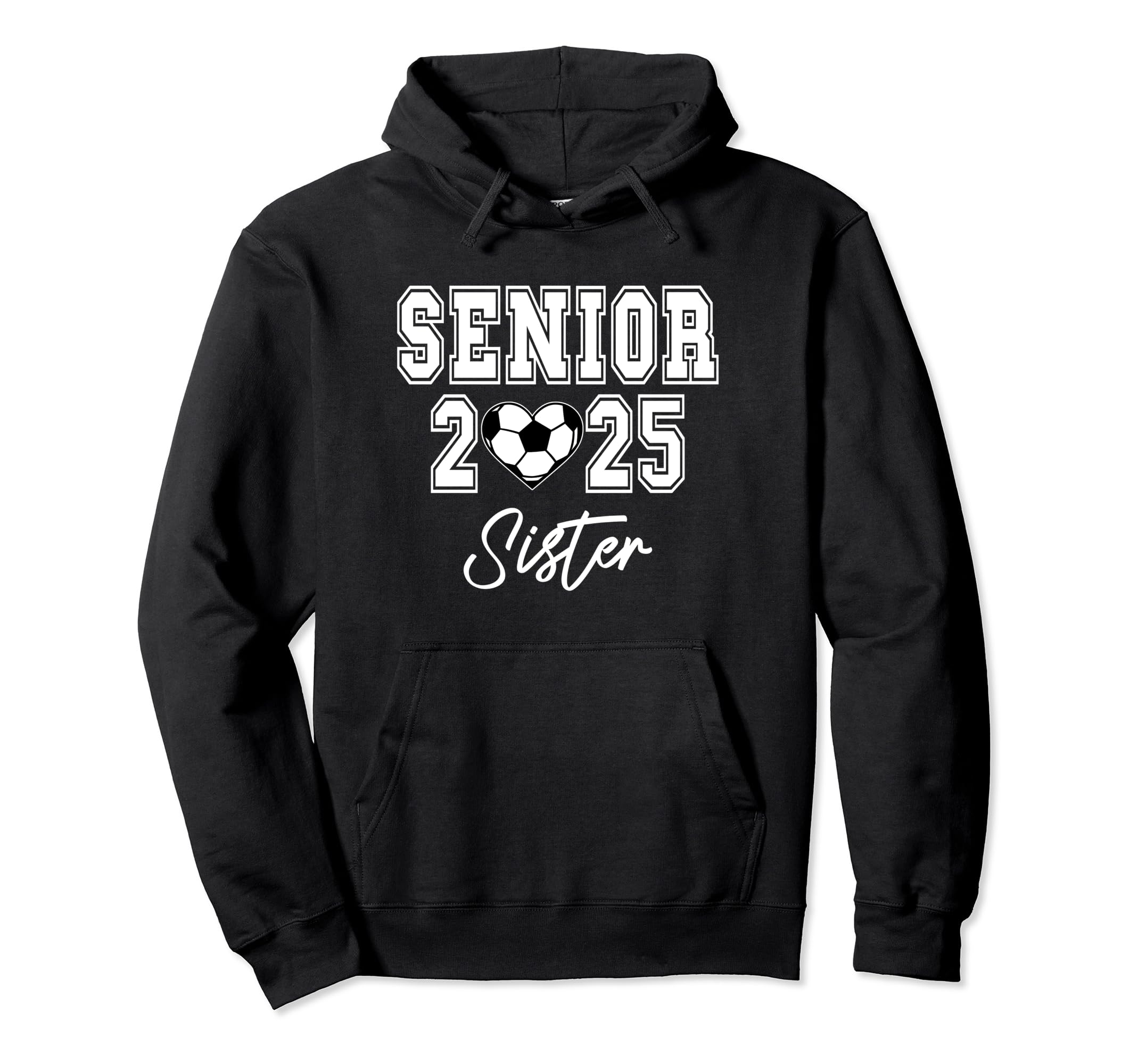 Class 2025 Soccer Senior Matching Hoodie - Streetwear Style Men Women - T-Shirt, Sweatshirt, Hoodie