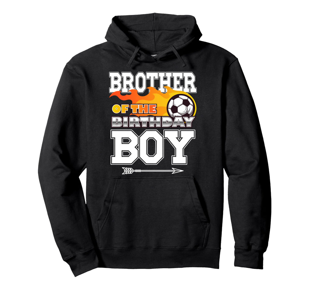 Brother Birthday Soccer Sport Hoodie - Minimalist Print for Adults - T-Shirt, Sweatshirt, Hoodie