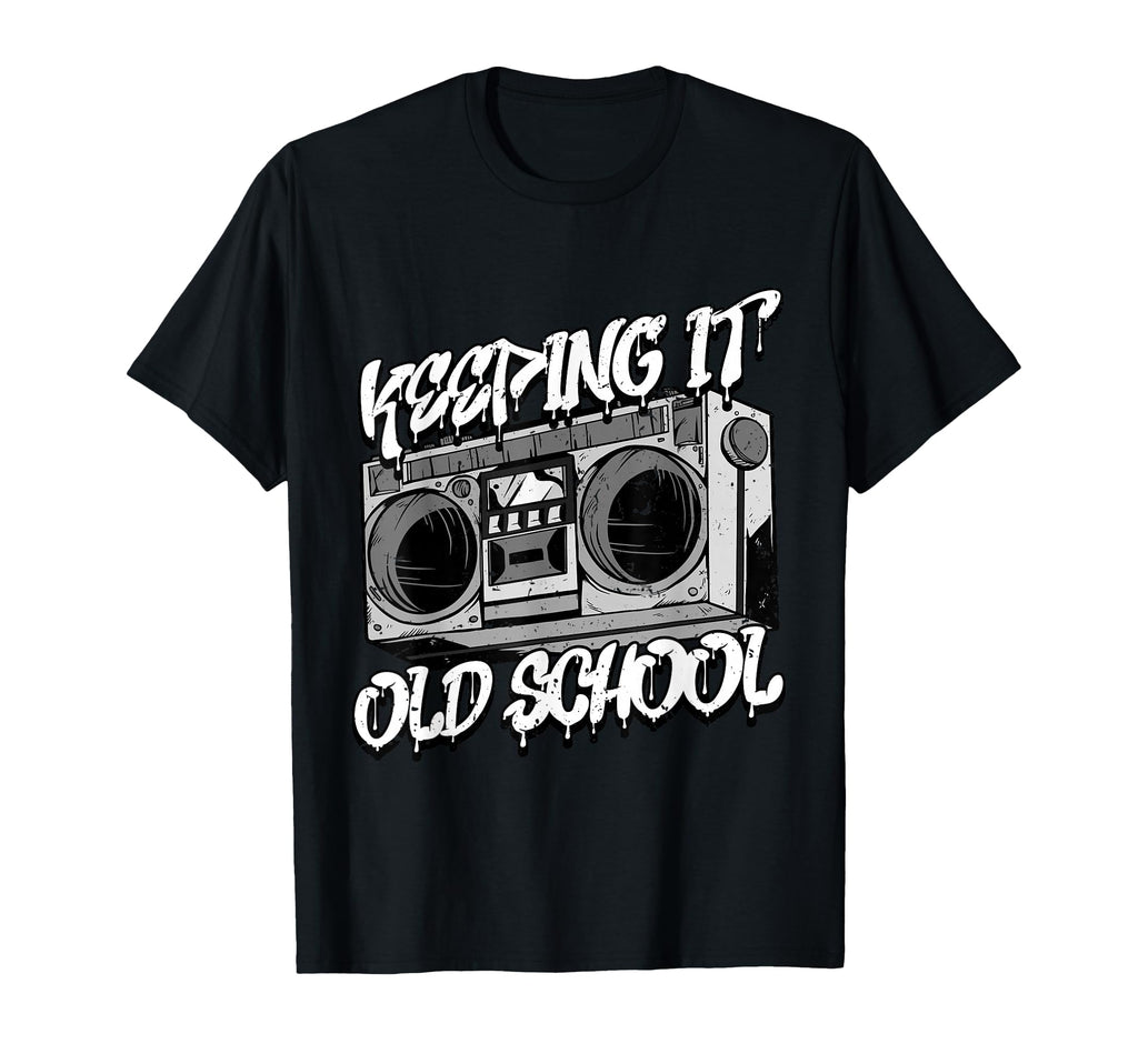 Keeping It Old School Hip Hop Music T-Shirt - Custom Art Print Men Women - T-Shirt, Sweatshirt, Hoodie