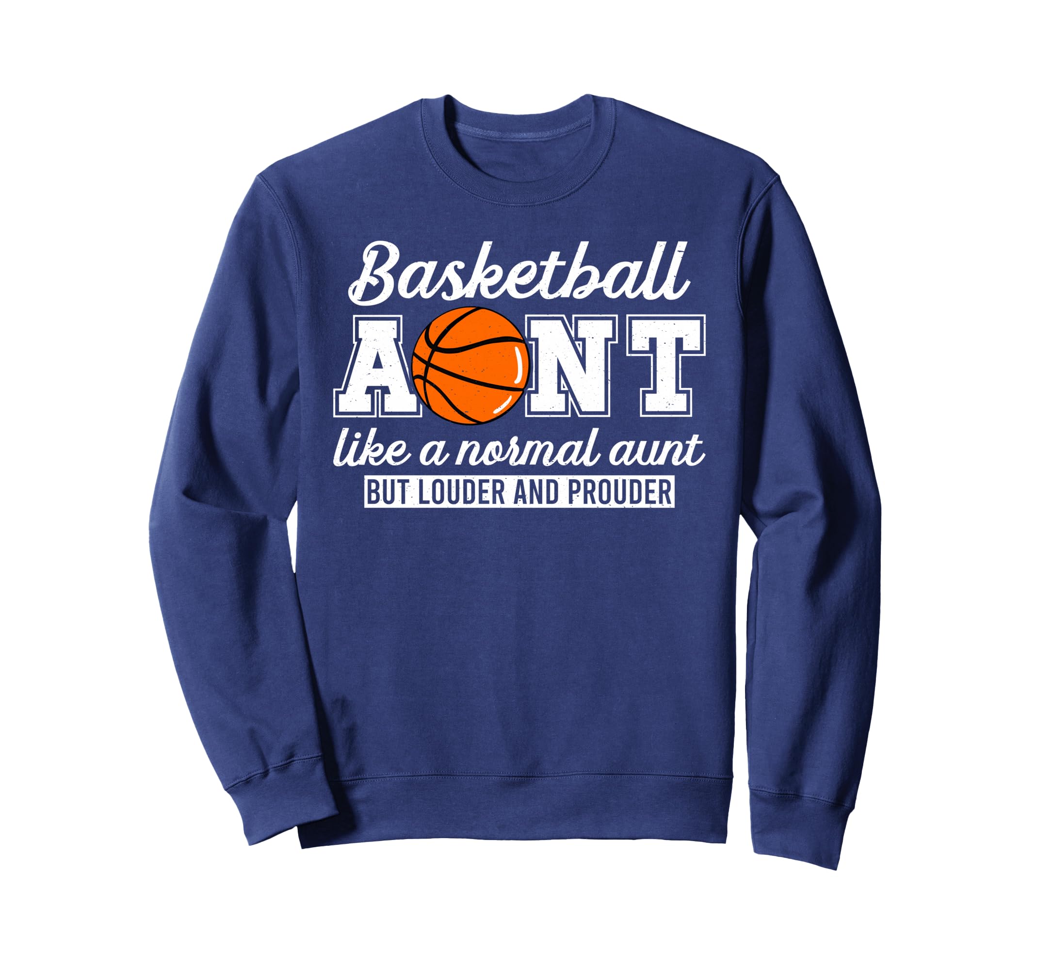 Basketball Aunt Definition Basketball Sweatshirt - Graphic Print Unisex - T-Shirt, Sweatshirt, Hoodie
