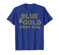 Blue And Gold Team Group Game Day T-Shirt - Unique Graphic for Adults - T-Shirt, Sweatshirt, Hoodie