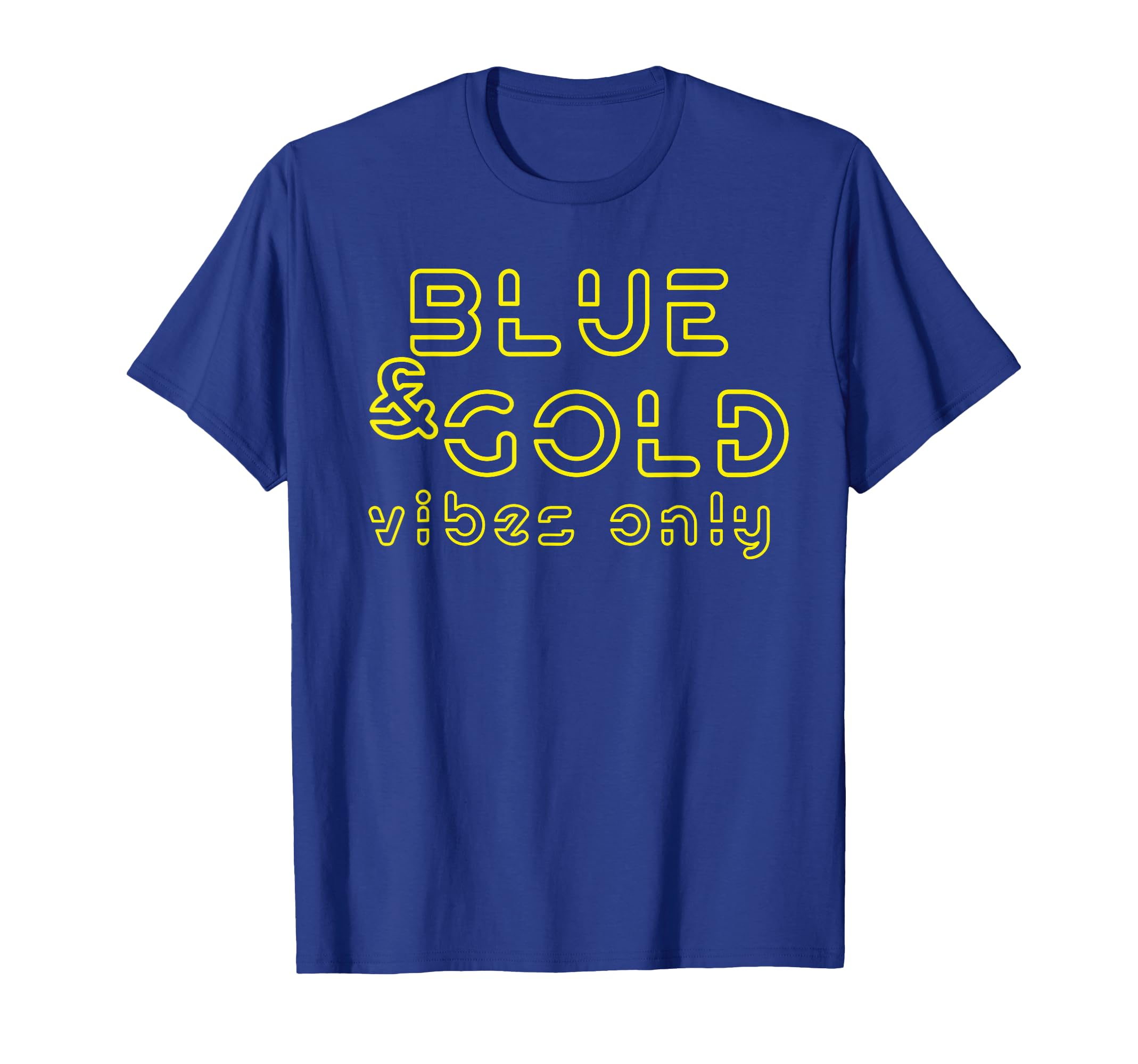 Blue And Gold Team Group Game Day T-Shirt - Unique Graphic for Adults - T-Shirt, Sweatshirt, Hoodie