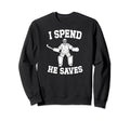 He Saves Hockey Goalkeeper Mom Sweatshirt - Aesthetic Graphic Men Women - T-Shirt, Sweatshirt, Hoodie
