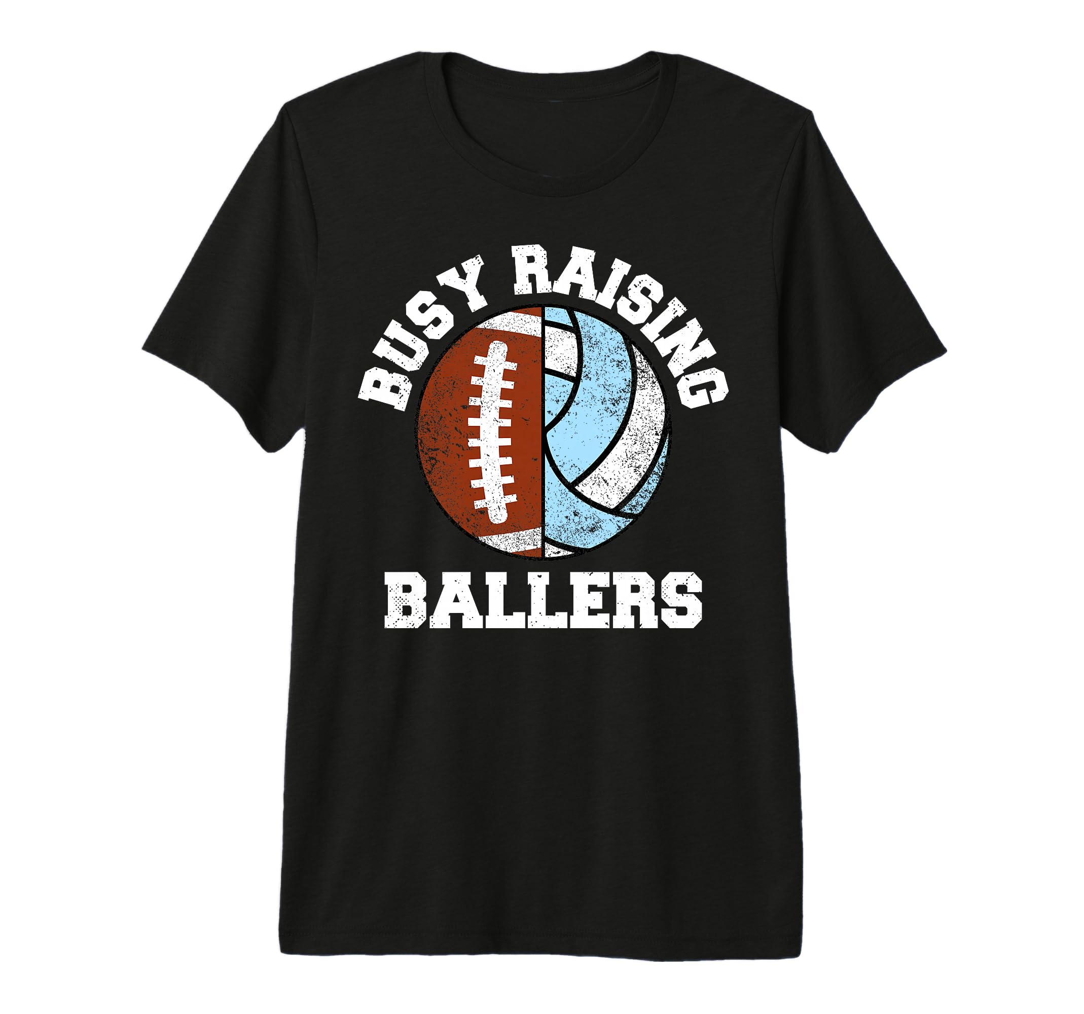 Busy Raising Ballers Funny Football T-Shirt - Fun Novelty Design Unisex - T-Shirt, Sweatshirt, Hoodie