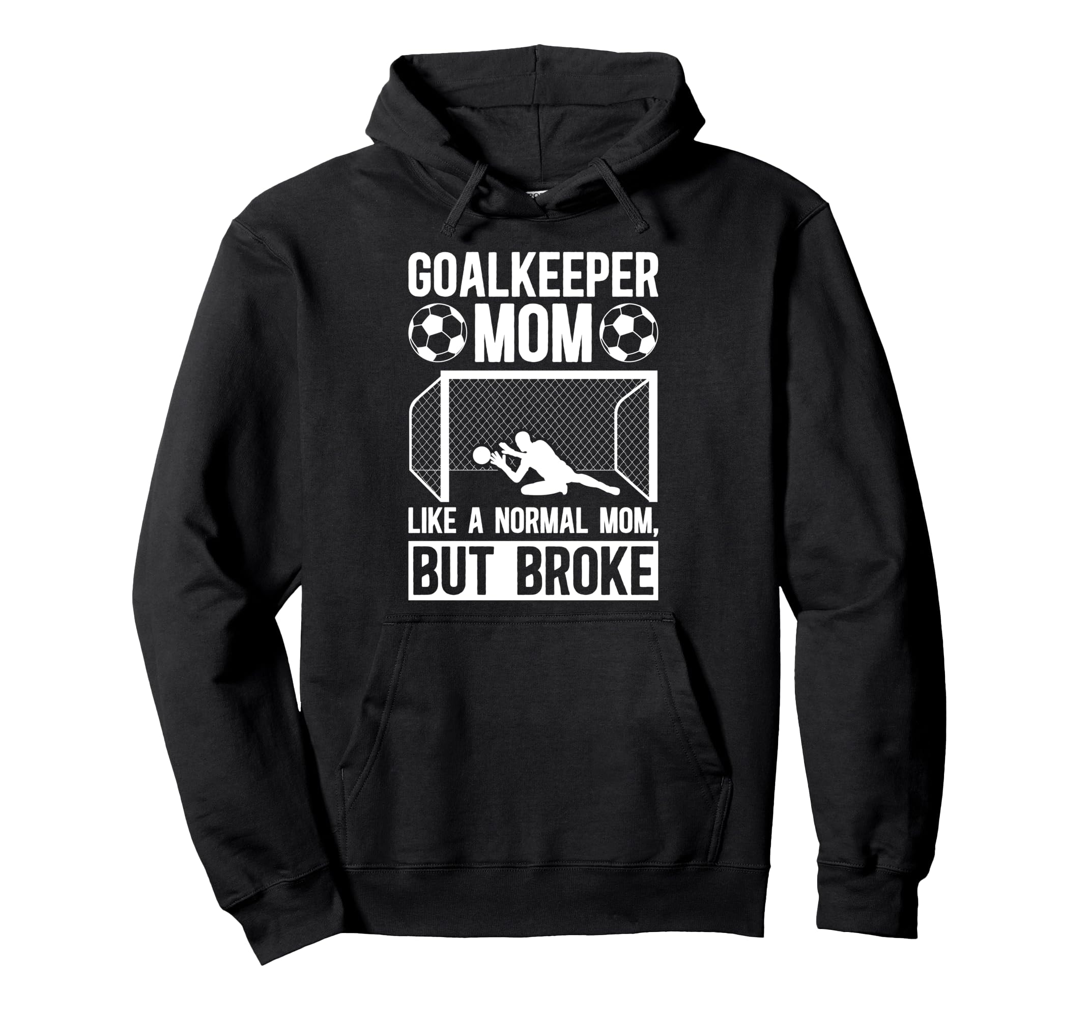 Soccer Goalkeeper Mom Definition Mom Hoodie - Custom Art Print Men Women - T-Shirt, Sweatshirt, Hoodie