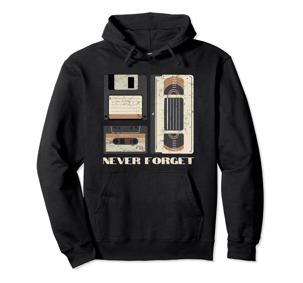 Never Forget Cassette Floppy Disk Tape Hoodie - Novelty Apparel Unisex - T-Shirt, Sweatshirt, Hoodie