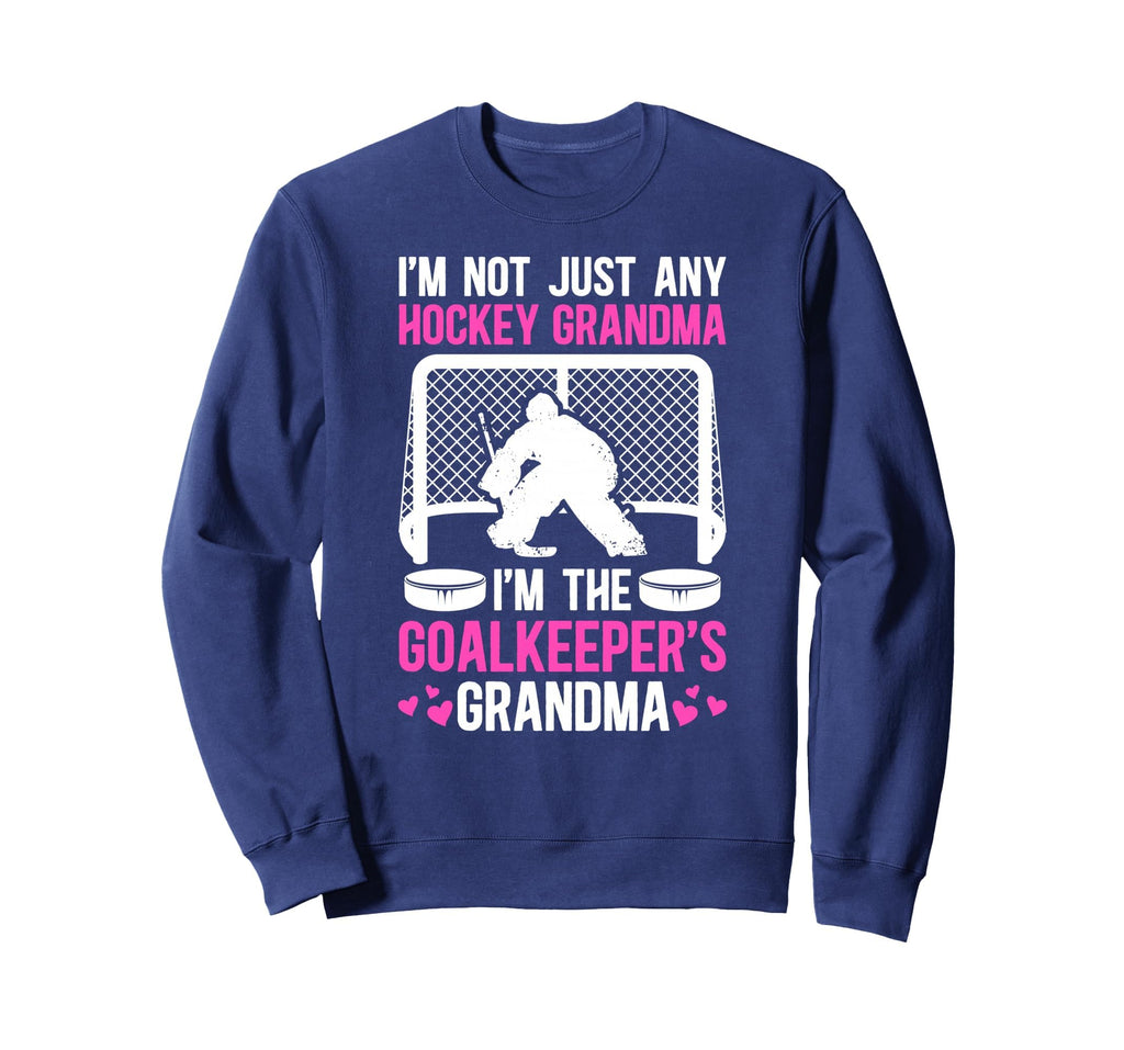 Im Hockey Goalkeeper Grandma Hockey Sweatshirt - Graphic Print for Adults - T-Shirt, Sweatshirt, Hoodie