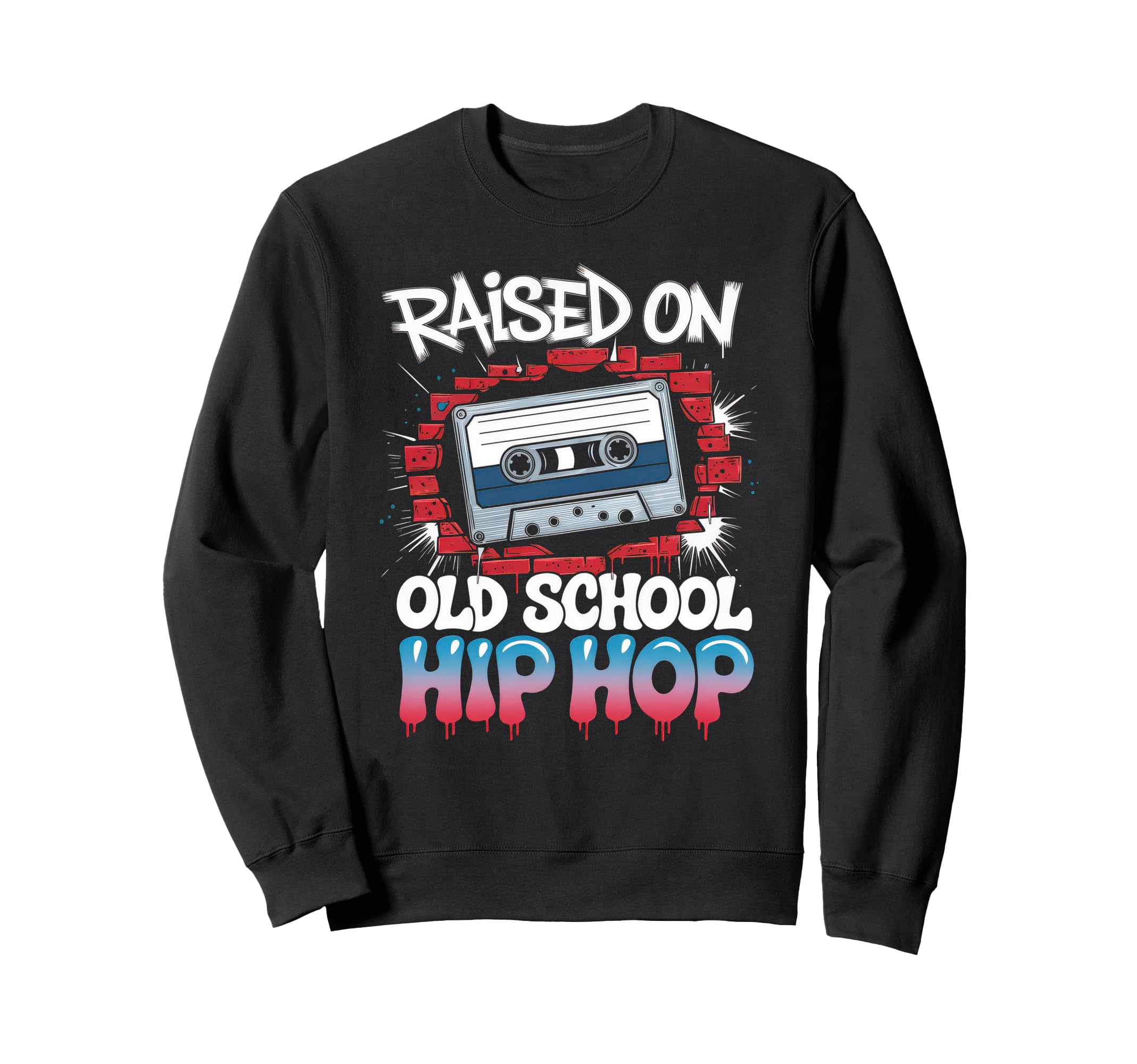 Raised Old School Hip Hop Cassette Sweatshirt - Graphic Print Unisex - T-Shirt, Sweatshirt, Hoodie
