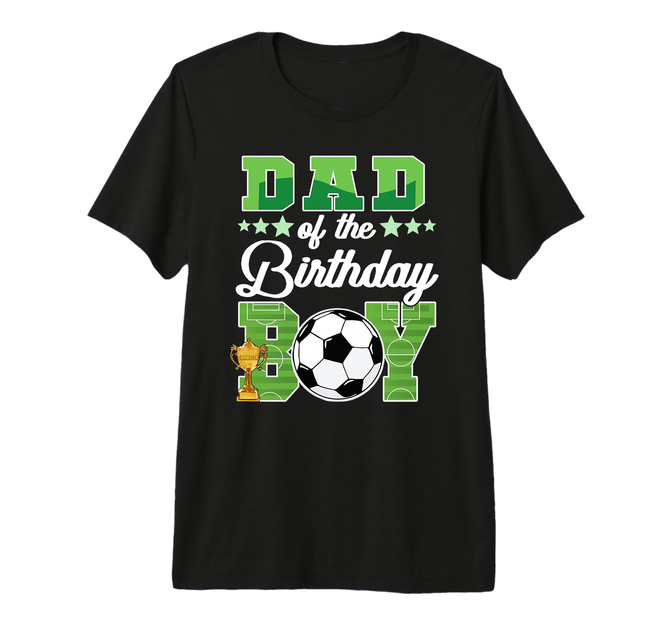 Soccer Dad Birthday Party Soccer T-Shirt - Streetwear Style Men Women - T-Shirt, Sweatshirt, Hoodie
