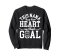 Proud Hockey Goalie Nana Hockey Sweatshirt - Streetwear Style Men Women - T-Shirt, Sweatshirt, Hoodie