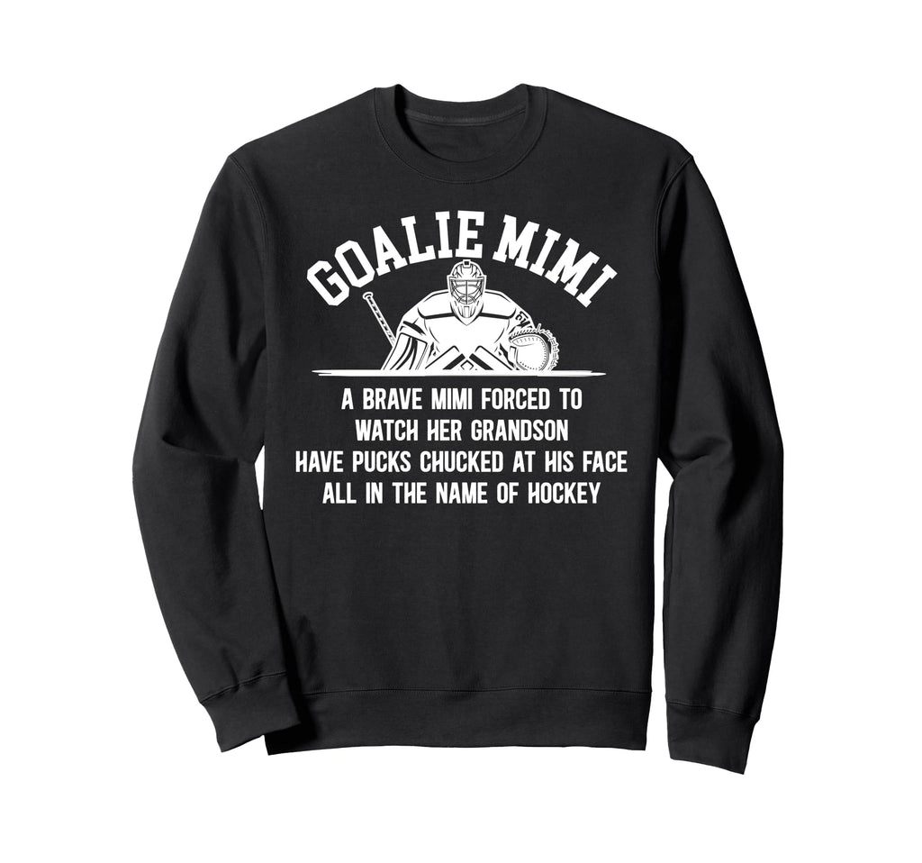 Hockey Goalie Mimi Hockey Keeper Mimi Sweatshirt - Minimalist Print Unisex - T-Shirt, Sweatshirt, Hoodie
