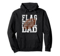 Flag Football Dad Player Parent Hoodie - Aesthetic Graphic Men Women - T-Shirt, Sweatshirt, Hoodie