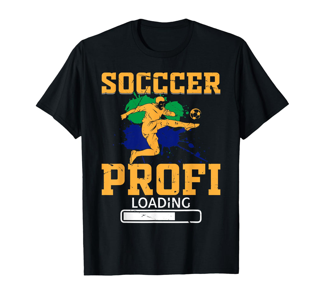 Soccer Lover Soccer Player Soccer Profi T-Shirt - Streetwear Style Unisex - T-Shirt, Sweatshirt, Hoodie