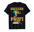 Soccer Lover Soccer Player Soccer Profi T-Shirt - Streetwear Style Unisex - T-Shirt, Sweatshirt, Hoodie