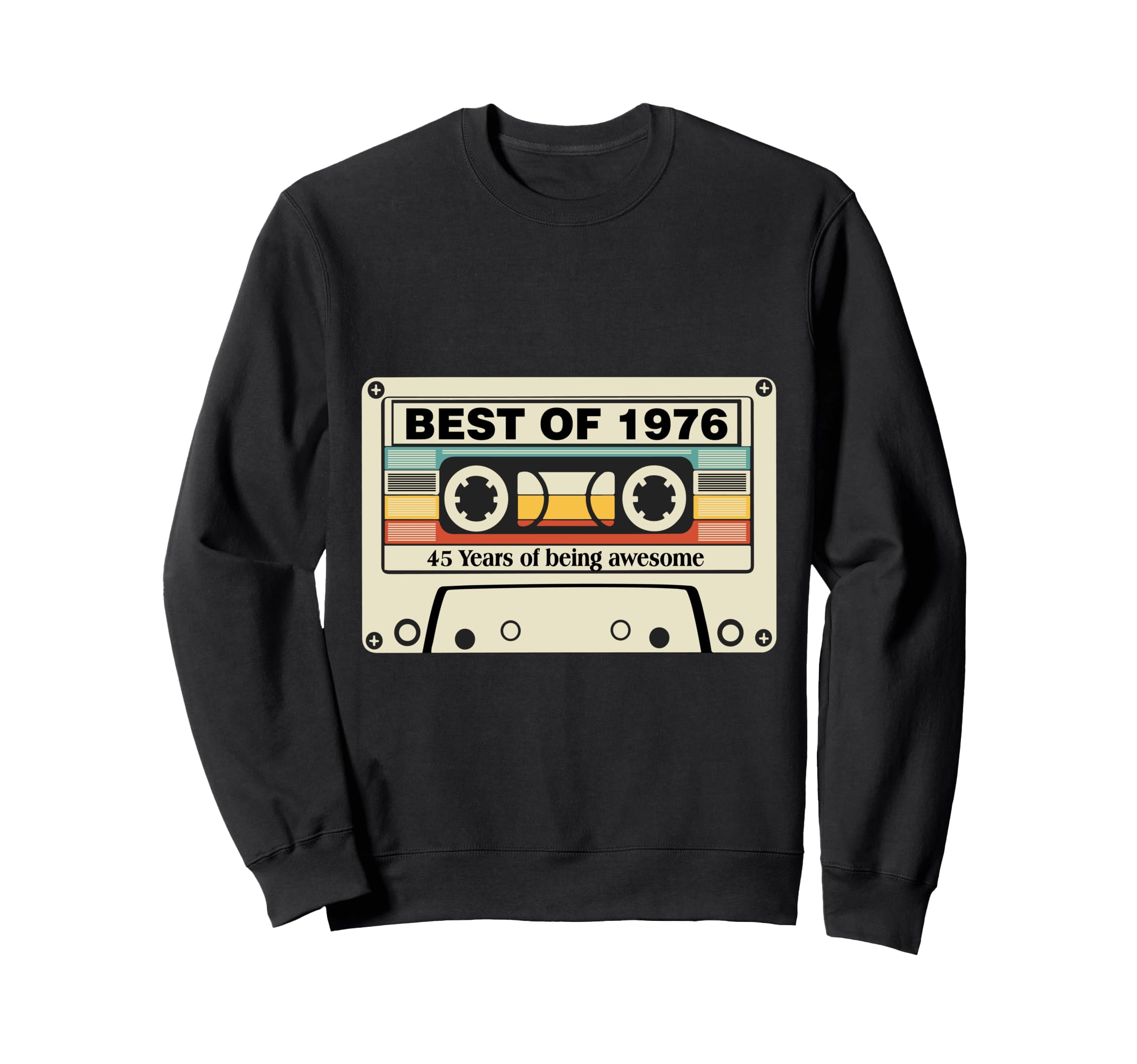 Best 1976 45Th Birthday Gifts Sweatshirt - Unique Graphic for Adults - T-Shirt, Sweatshirt, Hoodie