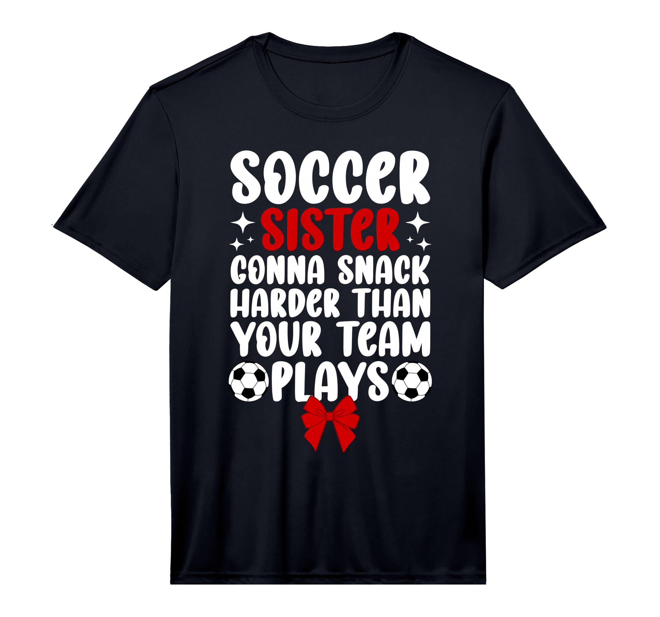 Funny Soccer Sister Soccer Player T-Shirt - Unique Graphic Men Women - T-Shirt, Sweatshirt, Hoodie