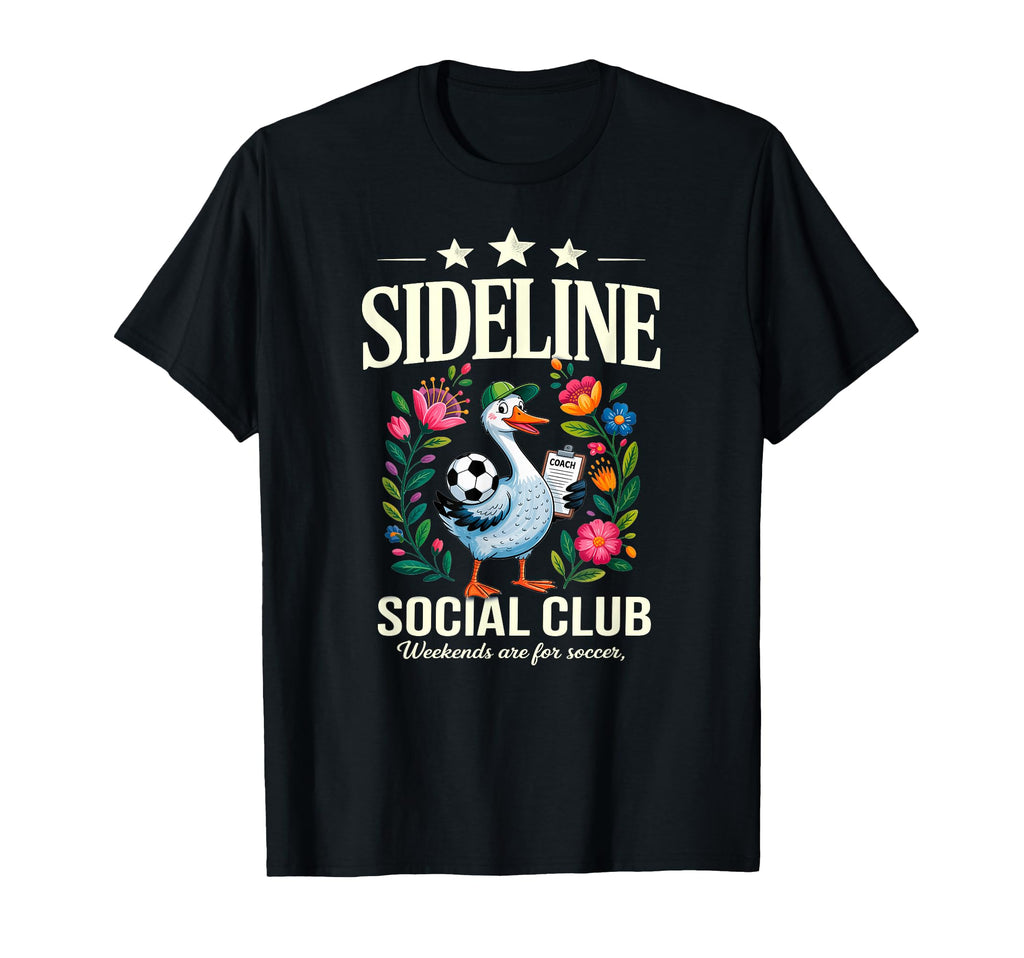 Sideline Social Club Floral Soccer T-Shirt - Streetwear Style Men Women - T-Shirt, Sweatshirt, Hoodie