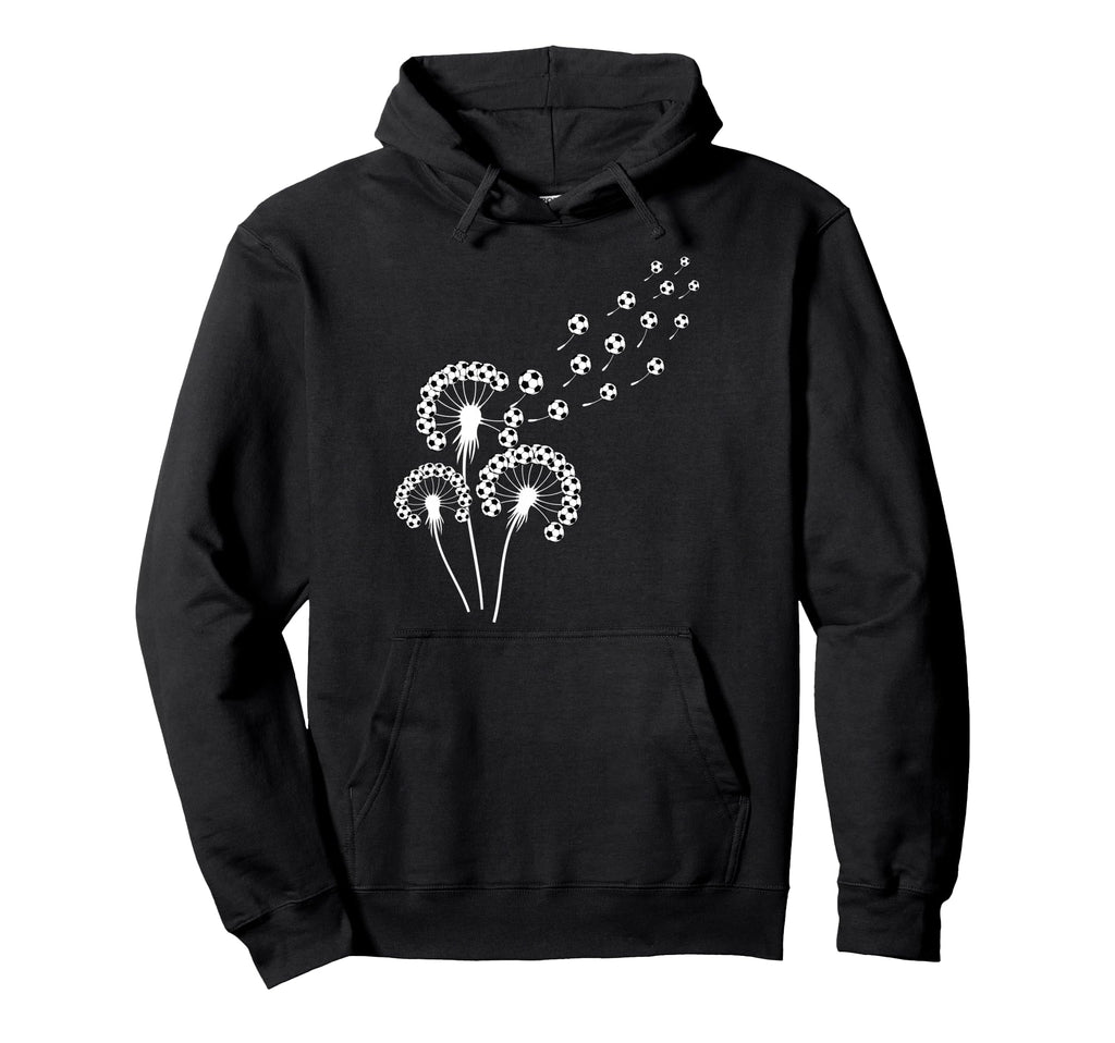 Dandelion Soccer Ball Stuff Soccer Player Hoodie - Trendy Graphic Unisex - T-Shirt, Sweatshirt, Hoodie