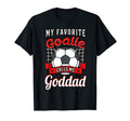 My Favorite Goalie Calls Me Goddad T-Shirt - Streetwear Style Men Women - T-Shirt, Sweatshirt, Hoodie