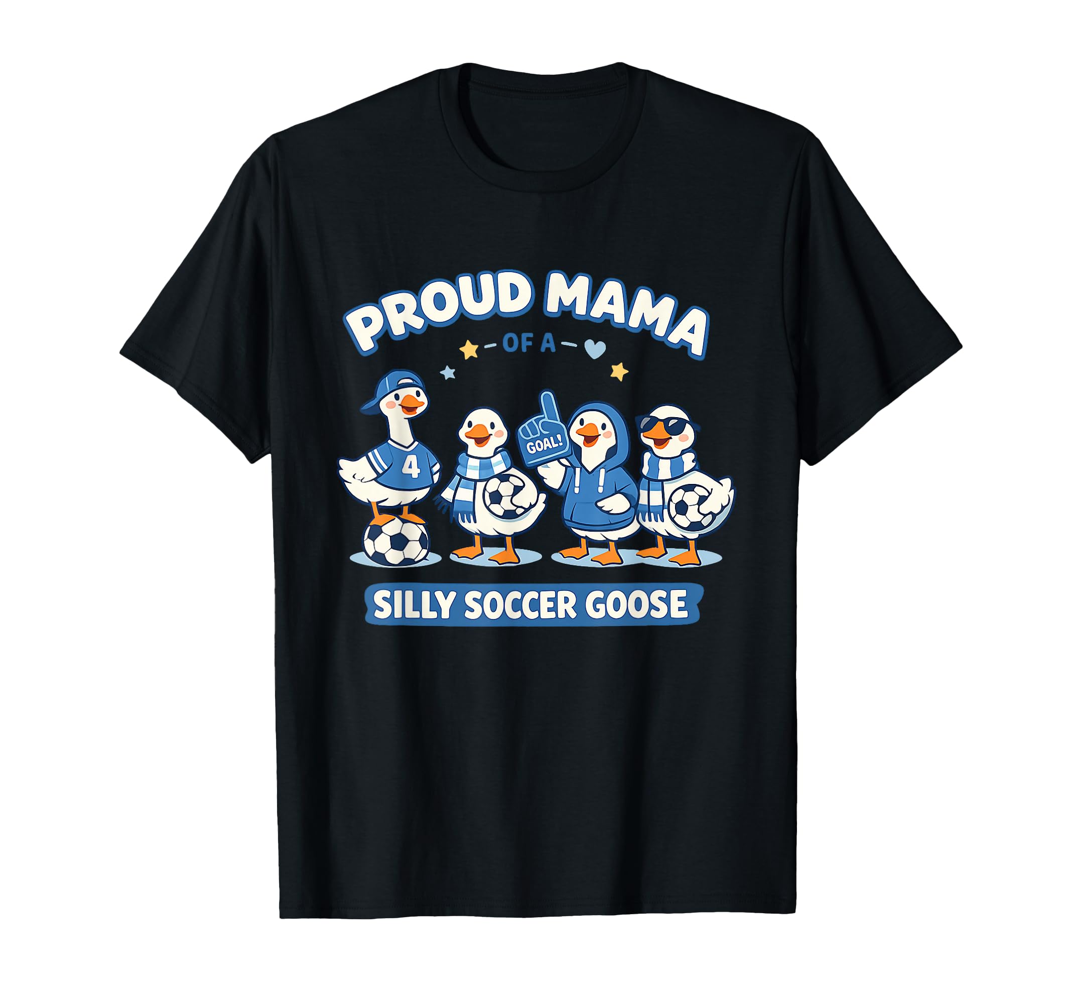 Proud Mama Silly Soccer Goose Mom Hoodie - Aesthetic Graphic for Adults - T-Shirt, Sweatshirt, Hoodie