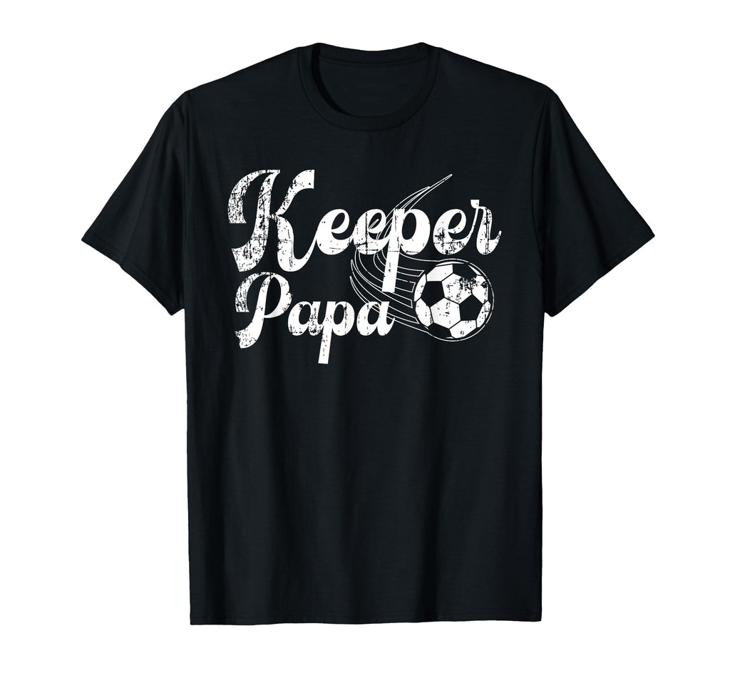 Soccer Keeper Papa Soccer Goalkeeper Papa T-Shirt - Graphic Print Men Women - T-Shirt, Sweatshirt, Hoodie