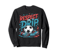 Respect Drip Ice Cream Drip Game Sweatshirt - Minimalist Print for Adults - T-Shirt, Sweatshirt, Hoodie