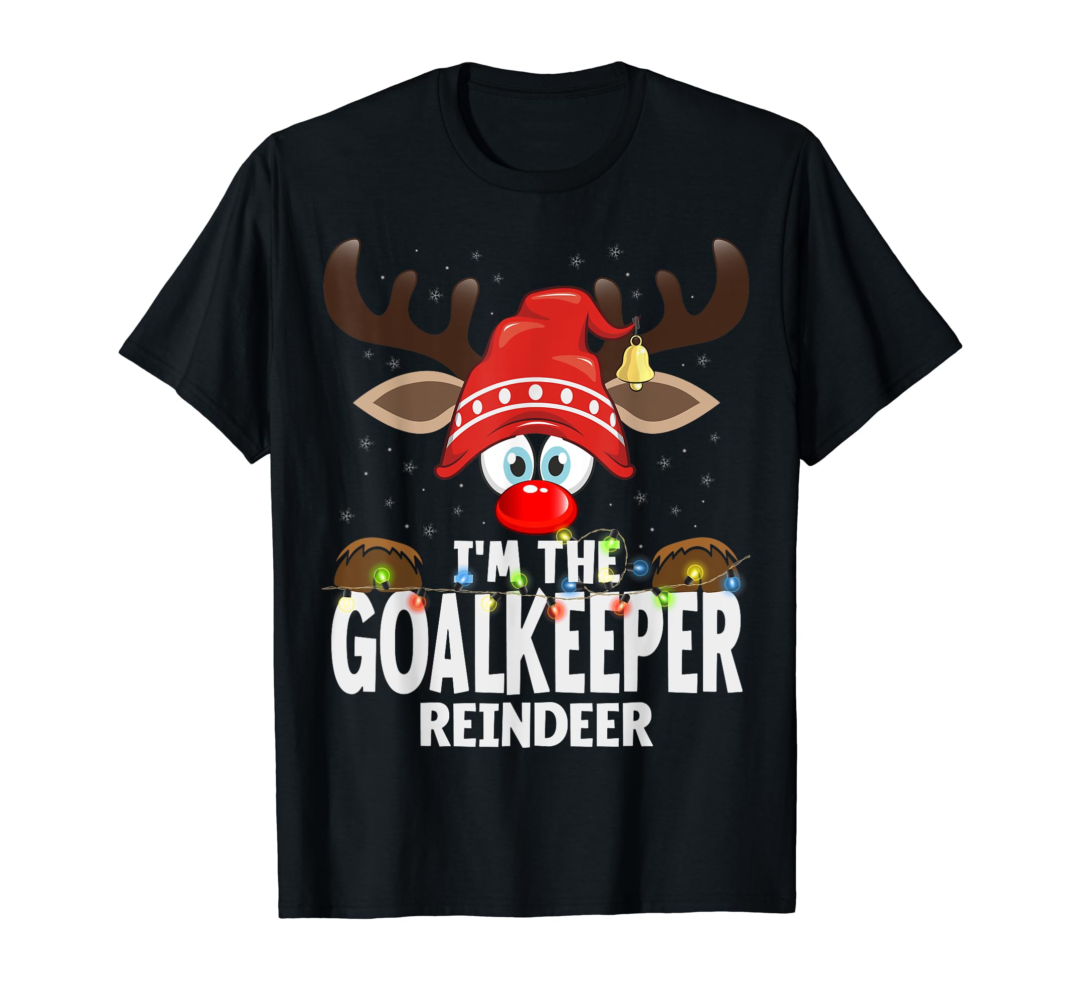 Matching Im Goalkeeper Reindeer T-Shirt - Fun Novelty Design for Adults - T-Shirt, Sweatshirt, Hoodie