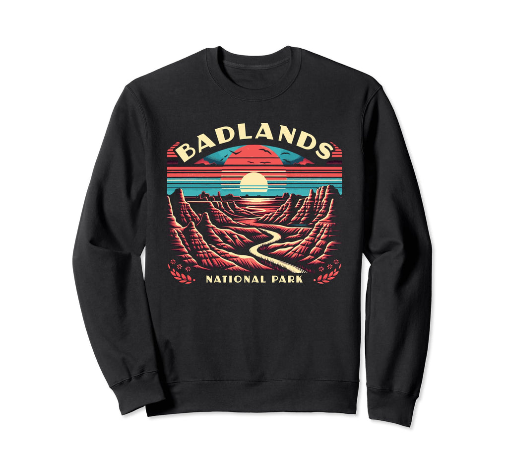 Badlands National Park South Dakota Sweatshirt - Unique Graphic for Adults - T-Shirt, Sweatshirt, Hoodie